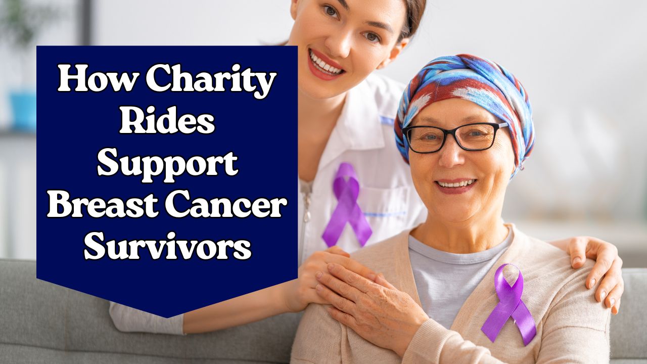 How Charity Rides Support Breast Cancer Survivors